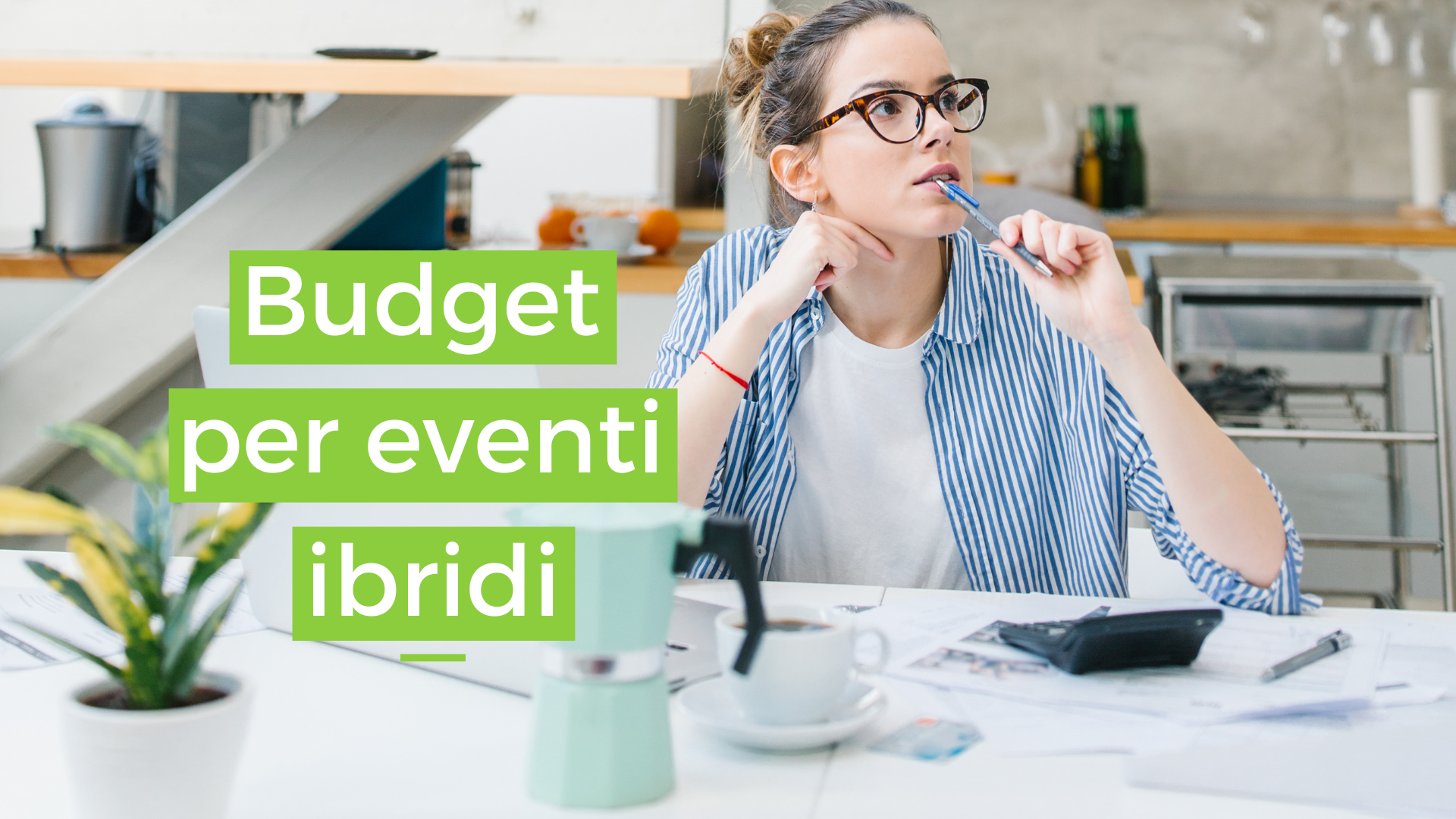 Budget per eventi ibridi: 7 elementi e suggerimenti da considerare