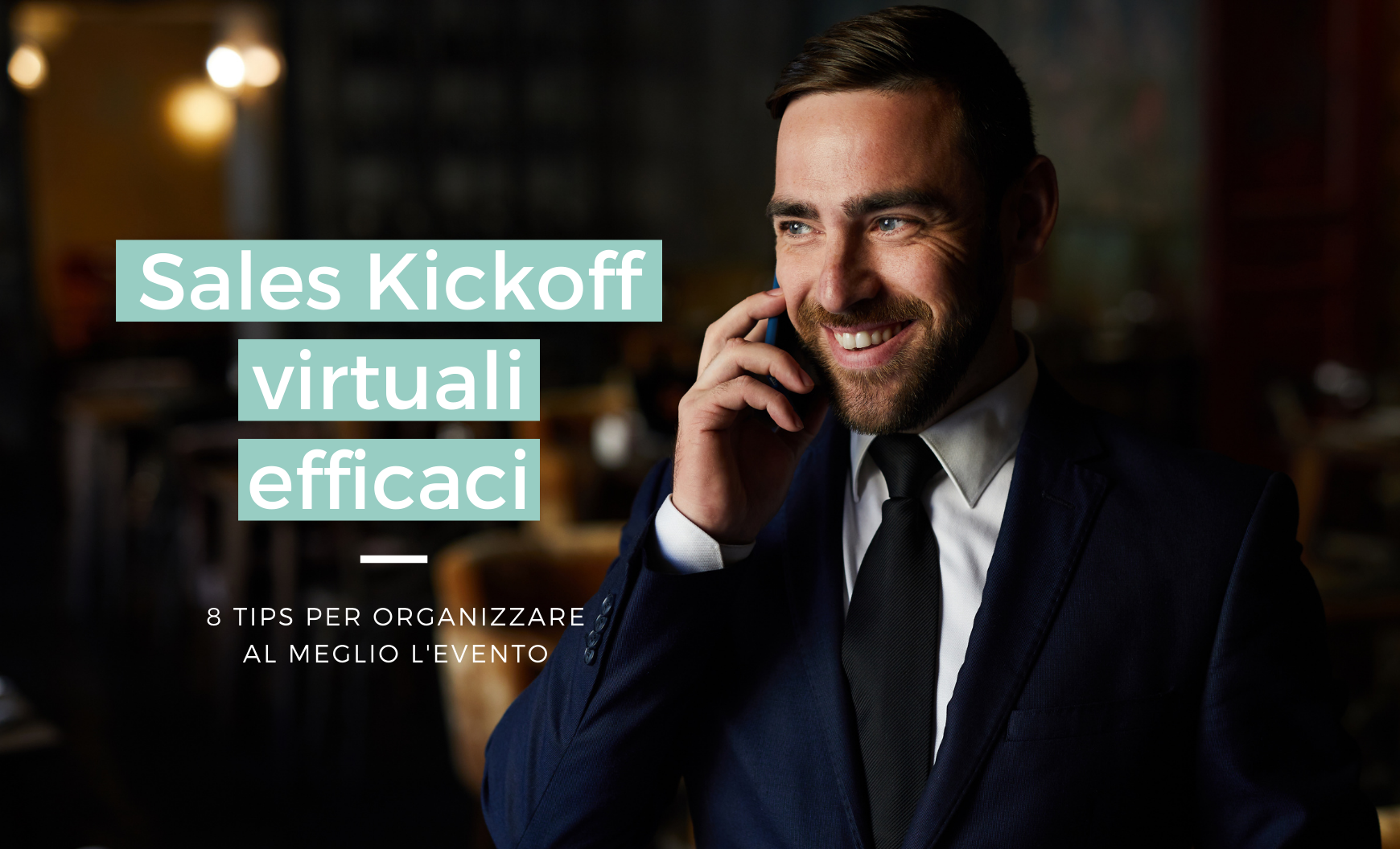 Kickoff virtuali: 8 consigli per un evento aziendale che promuova la formazione della forza vendita